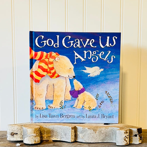 God gave us angels, children's book